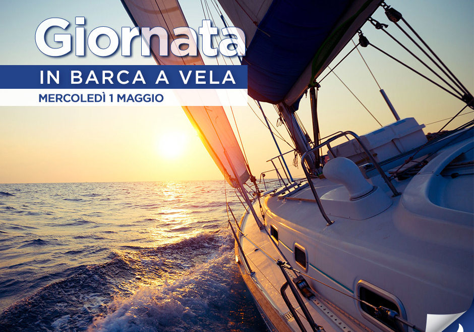 Giornata in barca a vela Mercoledì 1 Maggio